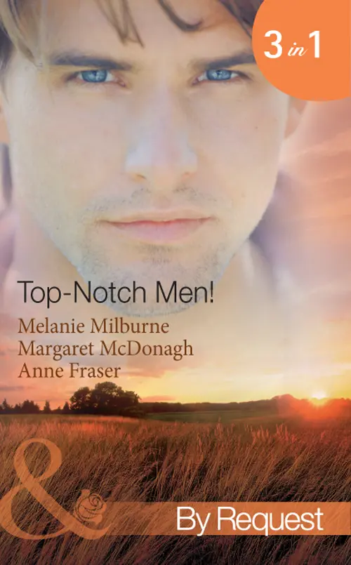 TopNotch Men In Her Bosss Special Care Melanie Milburne A Doctor Worth - фото 1