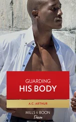A.C. Arthur - Guarding His Body