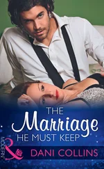 Dani Collins - The Marriage He Must Keep
