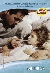 Alison Roberts - The Italian Doctor's Perfect Family