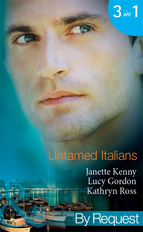 Untamed Italians Innocent in the Italians Possession Janette Kenny Italian - фото 1