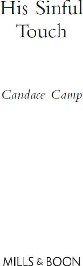 ISBN 9781474081276 HIS SINFUL TOUCH 2018 Candace Camp Published in Great - фото 1