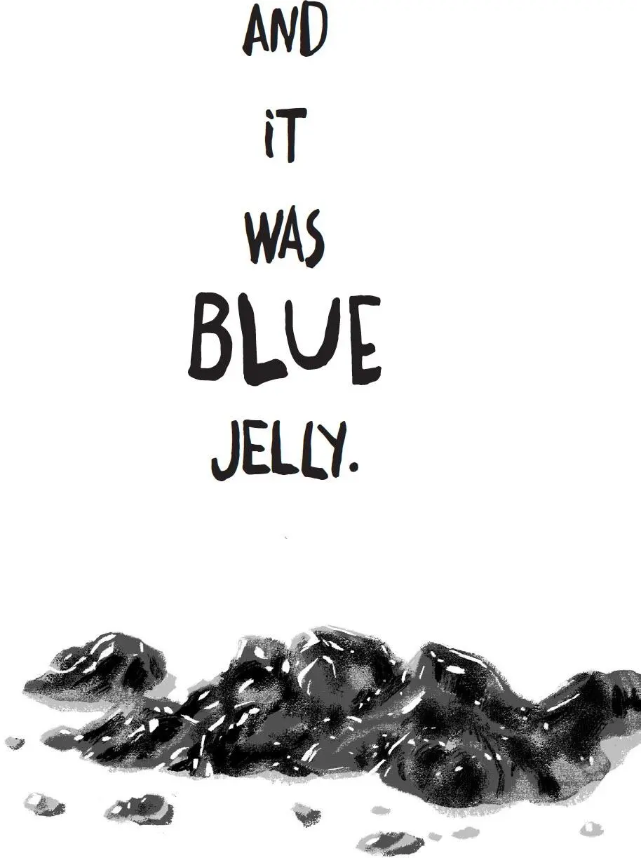 Actually that doesnt sound too bad does it Jelly in her shoes Even BLUE - фото 7