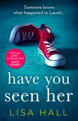 Lisa Hall - Have You Seen Her