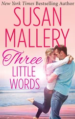 Susan Mallery - Three Little Words