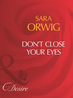 Sara Orwig Don't Close Your Eyes обложка книги