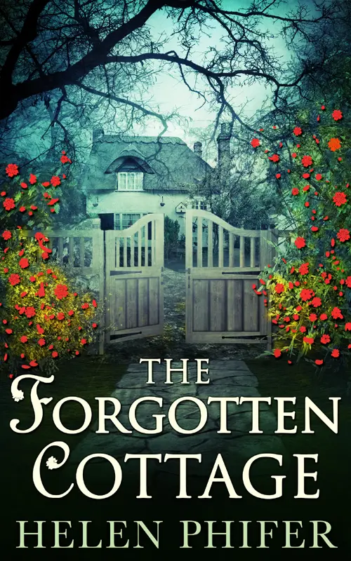 The Forgotten Cottage the eagerly awaited and chillingly terrifying new book - фото 1