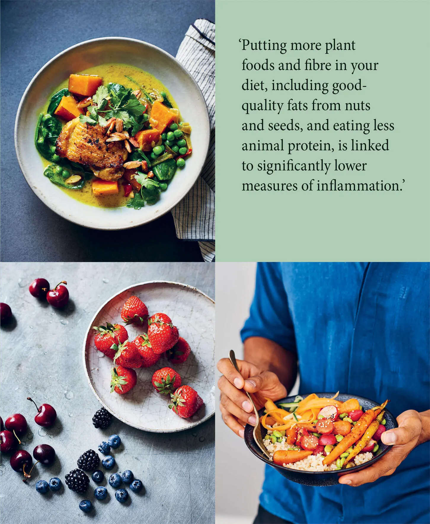 A diverse plantfocused diet with plenty of fibre and a variety of colours is - фото 24