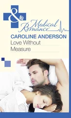 Caroline Anderson - Love Without Measure