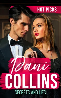 Dani Collins Hot Picks: Secrets And Lies обложка книги