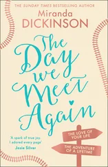 Miranda Dickinson - The Day We Meet Again