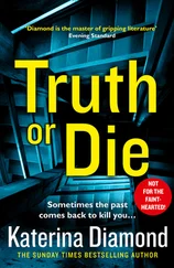 Katerina Diamond - Truth or Die
