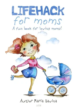 Maria Savina Lifehack for Moms. A fun book for loving moms! обложка книги