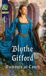 Blythe Gifford - Rumours At Court