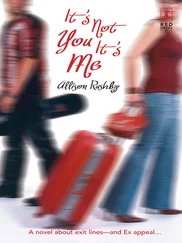 Allison Rushby - It's Not You It's Me