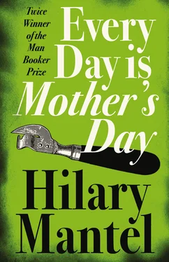 Hilary Mantel Every Day Is Mother’s Day обложка книги