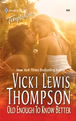 Vicki Lewis Thompson - Old Enough To Know Better