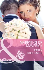 Karen Rose - Marrying Dr Maverick