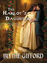 Blythe Gifford - The Harlot’s Daughter