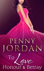Penny Jordan - To Love, Honour &amp; Betray