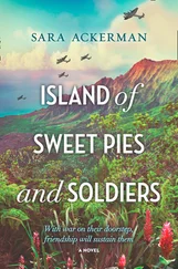 Sara Ackerman - Island Of Sweet Pies And Soldiers