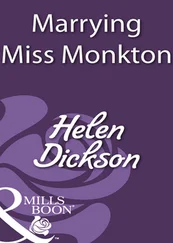 Helen Dickson - Marrying Miss Monkton