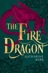 Katharine Kerr - The Fire Dragon