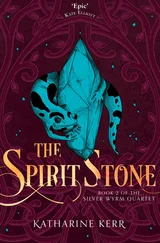 Katharine Kerr - The Spirit Stone