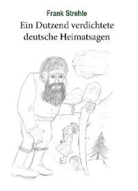 Frank Strehle Ein Dutzend verdichtete deutsche Heimatsagen обложка книги