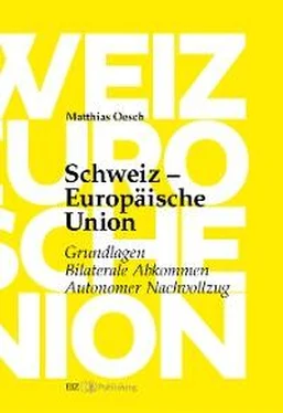 Matthias Oesch Schweiz – Europäische Union: Grundlagen, Bilaterale Abkommen, Autonomer Nachvollzug обложка книги