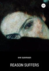 eve sunmoon - Reason Suffers