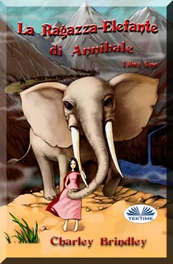 Charley Brindley La Ragazza-Elefante Di Annibale Libro Uno обложка книги