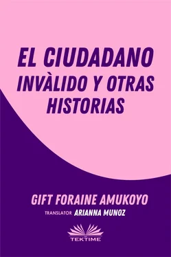 Foraine Amukoyo Gift El Ciudadano Inválido Y Otras Historias обложка книги