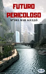 Mª Del Mar Agulló - Futuro Pericoloso