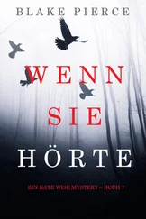 Blake Pierce - Wenn Sie Hörte