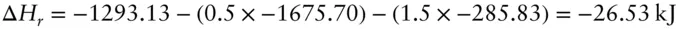 This is the enthalpy of reaction at 1 bar and 298 K Suppose you were - фото 238