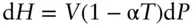 If changes are large α β and V must be considered functions of T and P and - фото 234