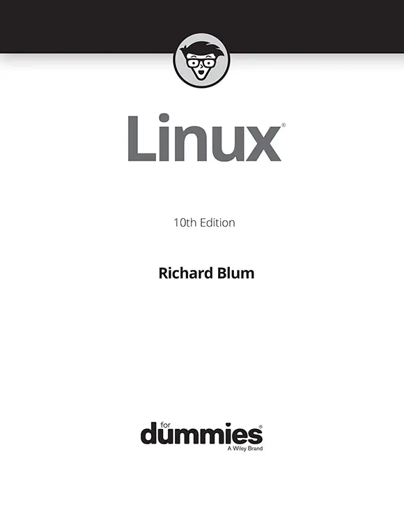 Linux For Dummies 10th Edition Published by John Wiley Sons Inc111 - фото 1