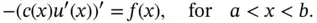 To define a solution uniquely the differential equation is complemented by - фото 267
