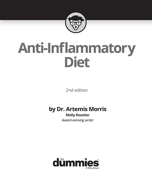 AntiInflammatory Diet For Dummies 2nd edition Published by John Wiley - фото 1