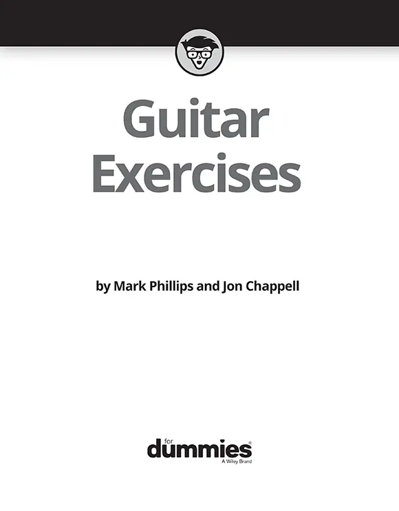 Guitar Exercises For Dummies Published by John Wiley Sons Inc111 River - фото 1