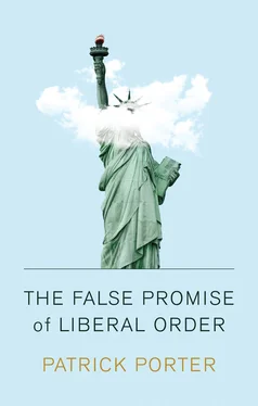 Patrick Porter The False Promise of Liberal Order обложка книги