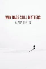 Alana Lentin - Why Race Still Matters
