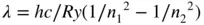 This equation can also be expressed in a different way known as the Rydberg - фото 66