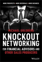 Michael Goldberg - Knockout Networking for Financial Advisors and Other Sales Producers