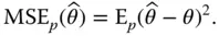 Result 23 The mean squared error is the sum of the variance and the square of - фото 231