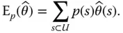 Definition 25 An estimator is said to be unbiased if - фото 223