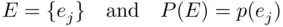 It is evident probabilities of events in a finite sample space S are values of - фото 484