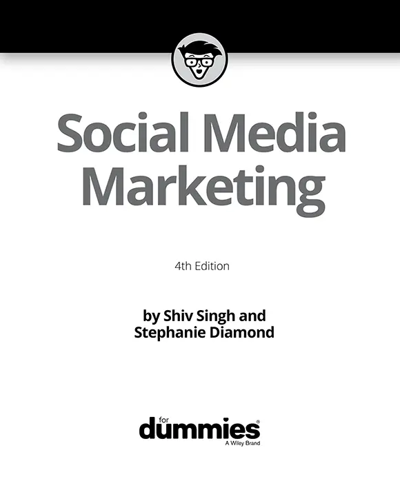 Social Media Marketing For Dummies 4th Edition Published by John Wiley - фото 1