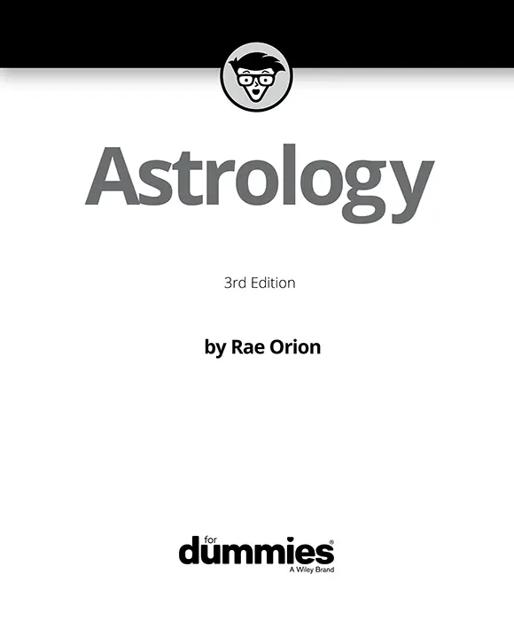 Astrology For Dummies 3rd Edition Published by John Wiley Sons Inc111 - фото 1